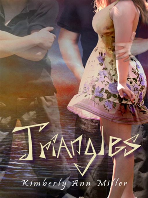 Title details for Triangles by Kimberly Ann Miller - Available